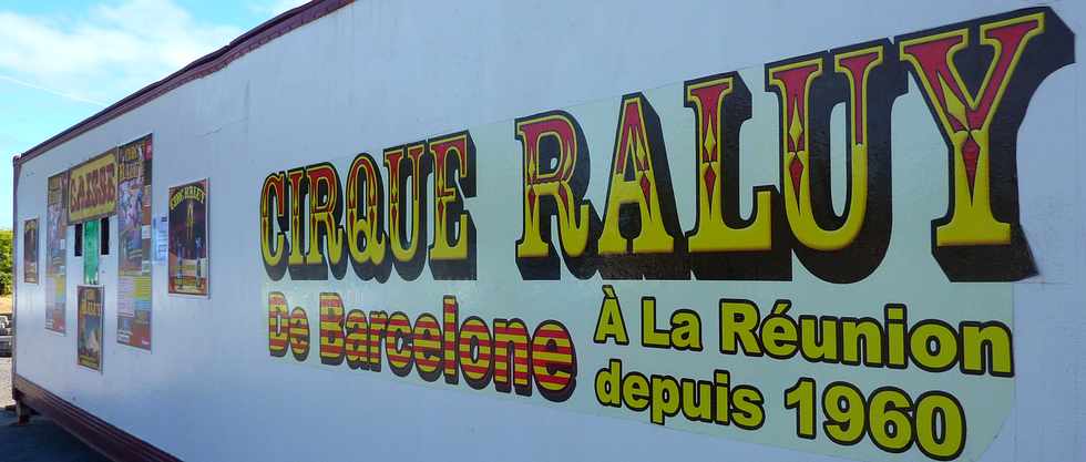 15 juillet 2014 - Le cirque Raluy  Saint-Pierre - Ile de la Runion