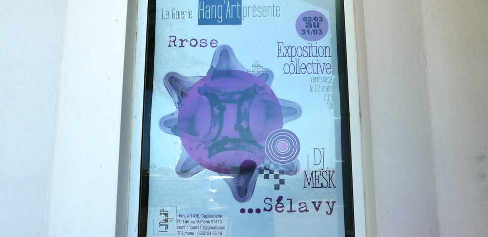 3 mars 2019 - St-Pierre - Front de mer - Galerie Hang'Art  - Rrose ... Slavy - Exposition collective