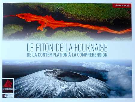2015 - Cité du Volcan - Le Piton de la Fournaise, de la contemplation à la compréhension 2è édition réactualisée