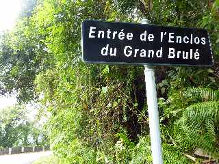 Grand Brûlé - Route des laves - Panneau Entrée de l'Enclos du Grand Brûlé