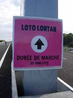 LOTO LONTAN  30 minutes de marche