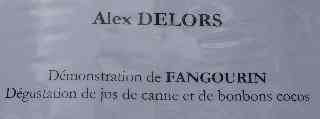 Alex Delors, jus de canne, bonbons coco, cravates ...