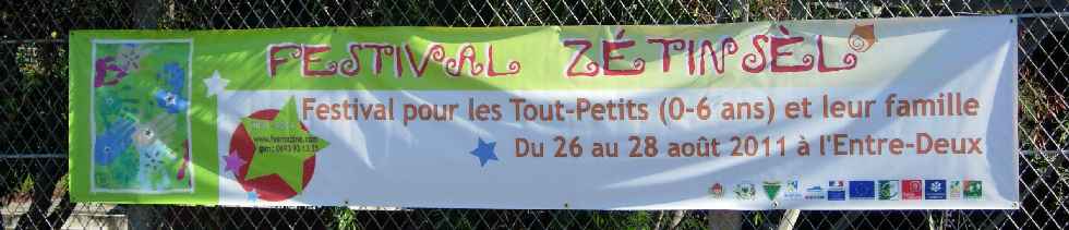 Festival Zétinsèl à l'Entre-Deux - Août 2011