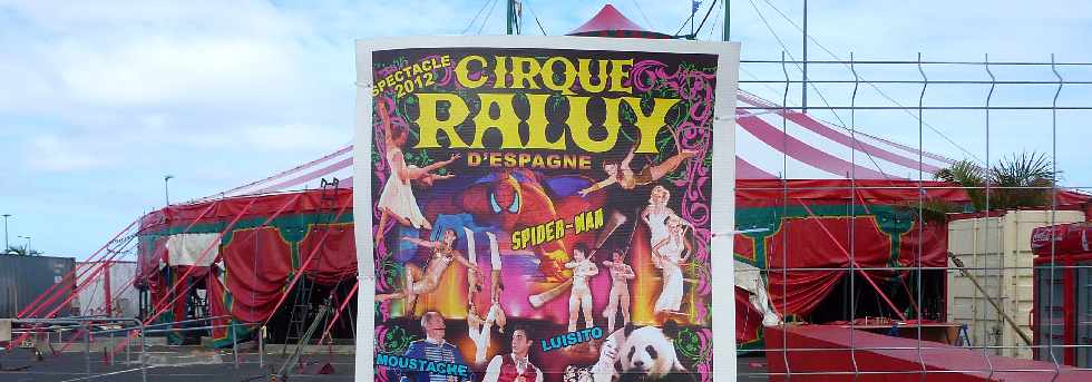 Juillet 2012 - Cirque Raluy  la ZAC Canabady