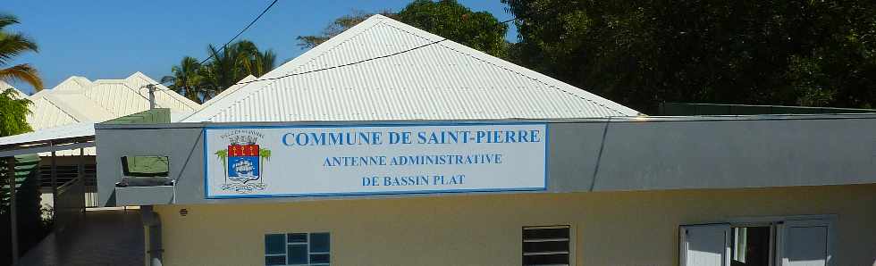 St-Pierre - Antenne administrative de Bassin Plat