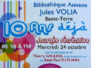 St-Pierre - Dixième anniversaire de la bibliothèque Jules Volia de Basse Terre - octobre 2012