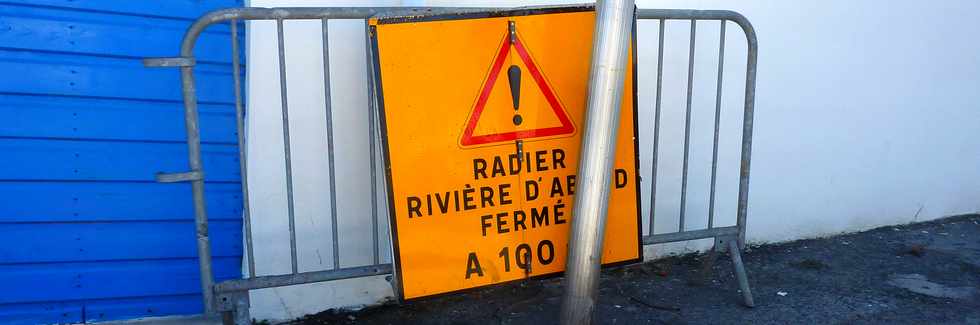 Nov 2013 - Panneau fermeture du radier de la rivière d'Abord
