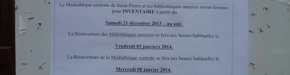 29 novembre 2013 - St-Pierre - Mdiathque - Fermeture pour inventaire de fin d'anne