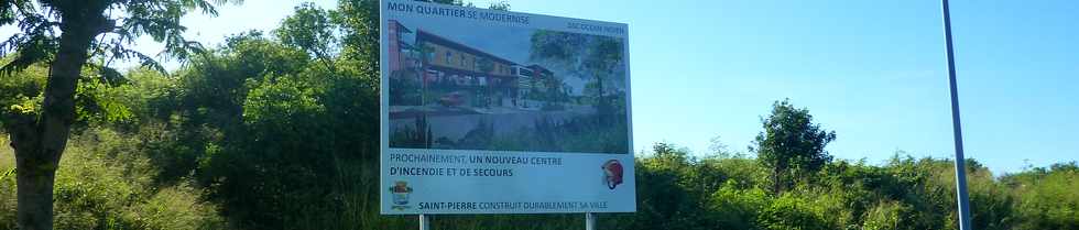 14 avril 2014 - St-Pierre - Panneau Centre de secours ZAC Ocan indien