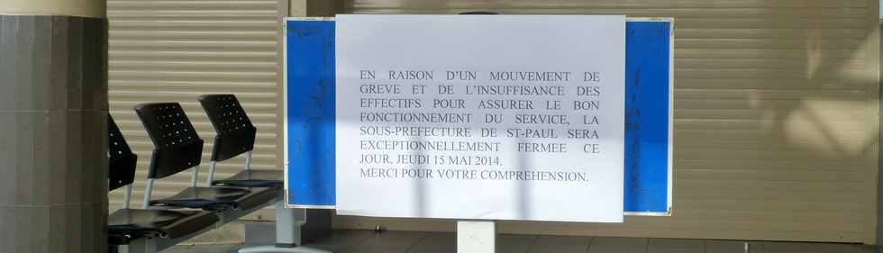 15 mai 2014- St-Paul - Grève à la sous-préfecture