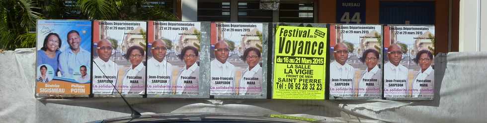 22 mars 2015 - St-Pierre -Ravine Blanche - Affiches électorales
