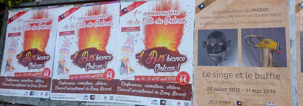 31 juillet 2015 - St-Louis - La Rivire - Affiches 1er anniversaire de la Cit du Volcan