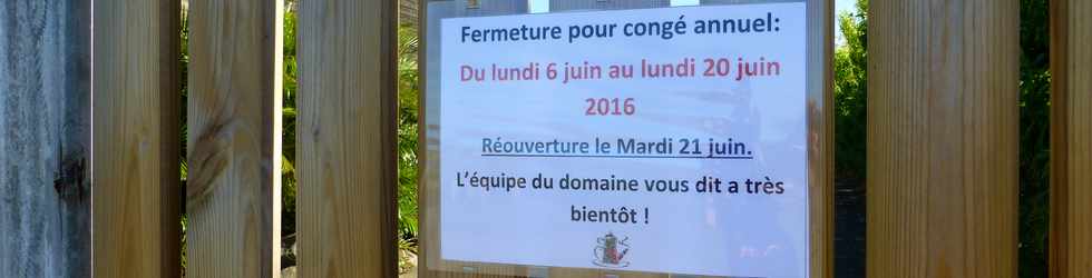 12 juin 2016 - St-Pierre -  Fermture du Domaine du Café grillé pour congé annuel