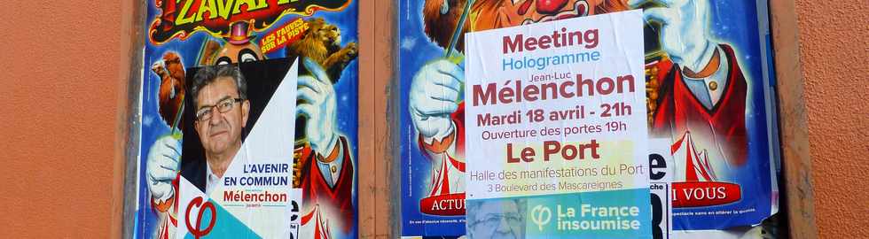 16 avril 2017 - St-Pierre - Affiche meeting hologramme Mlenchon 18 avril 2017 Le Port