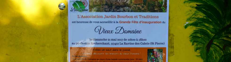 21 mai 2017 - St-Pierre - Ravine des Cabris - Le Vieux Domaine est ouvert