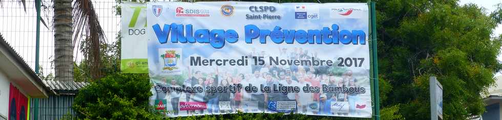 12 novembre 2017 - St-Pierre - Ligne des Bambous - Village prévention