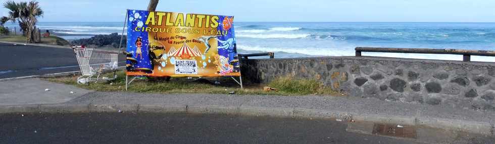 10 mai 2018 - St-Pierre - Ravine Blanche - Affiche Atlantis cirque sous l'eau